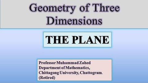 The Plane || Geometry of Three Dimensions - Class: 3 (Lecture in Bangla)