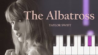 Taylor Swift -The Albatross | Piano Tutorial