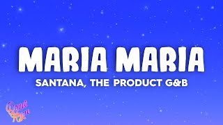 Santana - Maria Maria ft. The Product G\&B