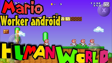 Mario worker android (Human world) by BGM release!