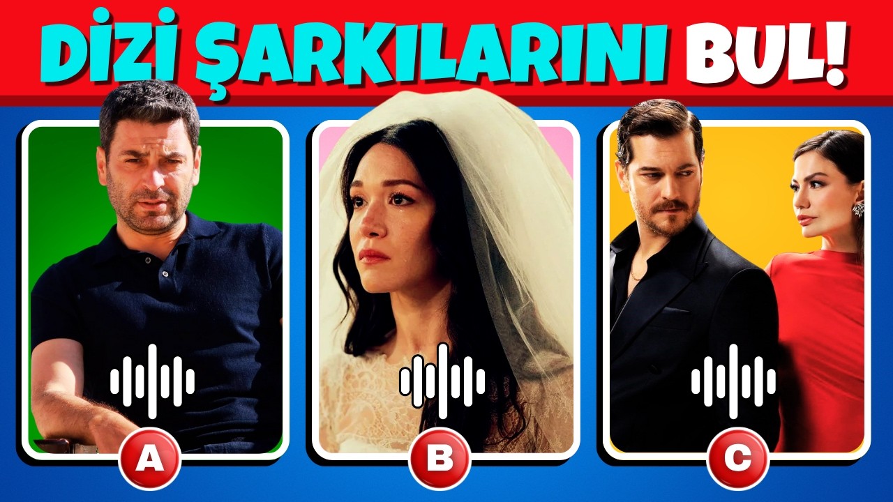 Dizilerin Şarkılarını Tahmin Et! 🎶🎬 Bu Müzik Hangi Diziye Ait? | Dizi Ses Bulmaca Testi
