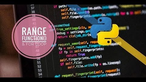 python #3 , for loop & range() function ) شرح لغة البرمجة بايثون