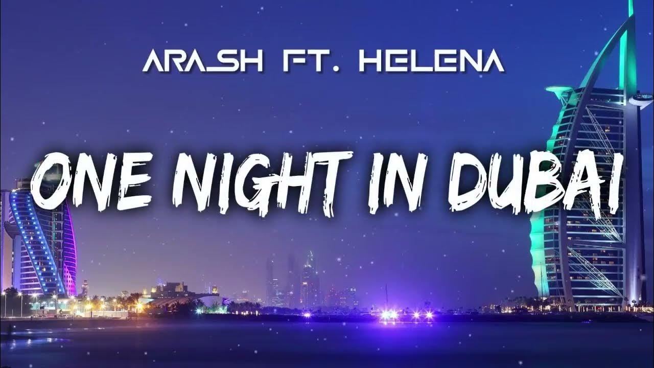Helena one night in dubai