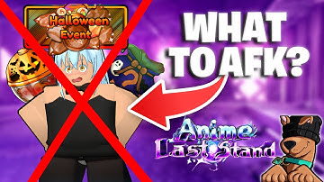 Now That the Halloween Event Is GONE, Here’s What You Should AFK Now in Anime Last Stand!