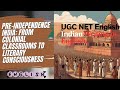 Pre-Independence India | UGC NET English | Indian Writing in English