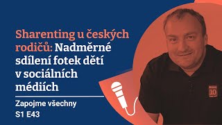 Sharenting U Českých Rodičů Nadměrné Sdílení Fotek Dětí V Sociálních Médiích
