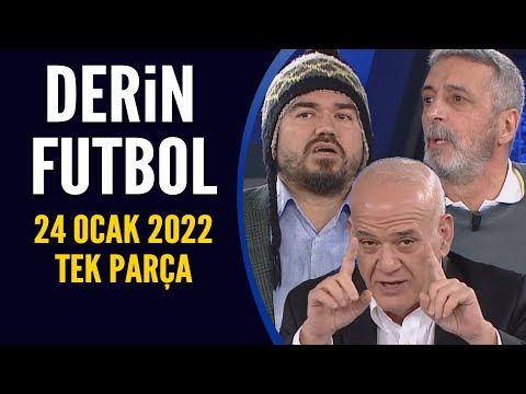 Derin Futbol 24 Ocak 2022 Tek Parça