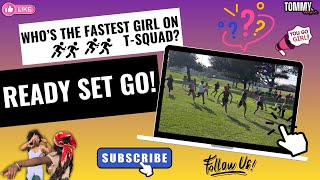 🏃🏽‍♀️💨 Ready Set GO❗️Who's The Fastest Girl On T-Squad⁉️| JOIN MEMBERSHIP | Click Link Below⬇️