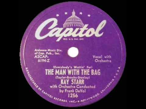 1950 Kay Starr - The Man With The Bag - YouTube