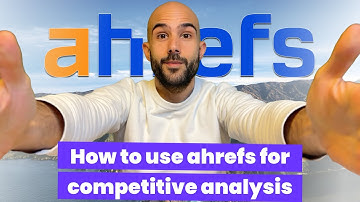 How To Use Ahrefs For Competitive Analysis: Full Review & Alternative Tutorial