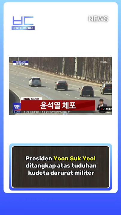 Presiden YEON SUK YEOL ditangkap atas tuduhan kudeta darurat militer!!