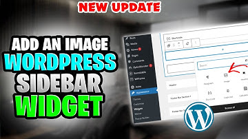 How to Add an Image in the WordPress Sidebar Widget - Step-by-Step