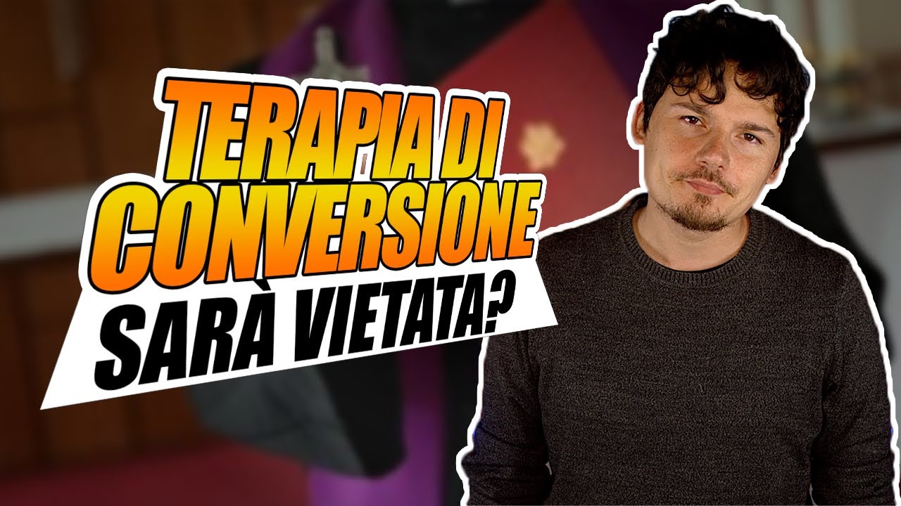 Terapia di Conversione per Omosessuali: chi vuole vietarla?