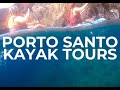 Porto santo kayak tours madeira archipelago portugal