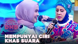 MEMPUNYAI CIRI KHAS SUARA - CAFE DMD 2021