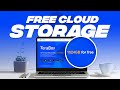5 Free Cloud Storage to Store Your Files!