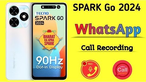 whatsapp call recording in TECNO SPARK Go 2024