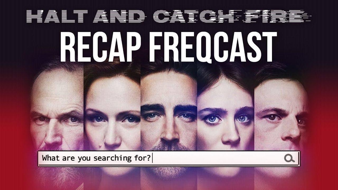 Download Halt and Catch Fire Recap FREQCast: The Series Finale