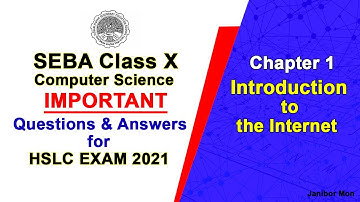 IMPORTANT Questions & Answers for SEBA HSLC Exam 2021// Chapter-1 Introduction to the Internet