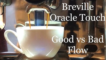 Breville Oracle Touch - Good / bad espresso flow & dialing-in