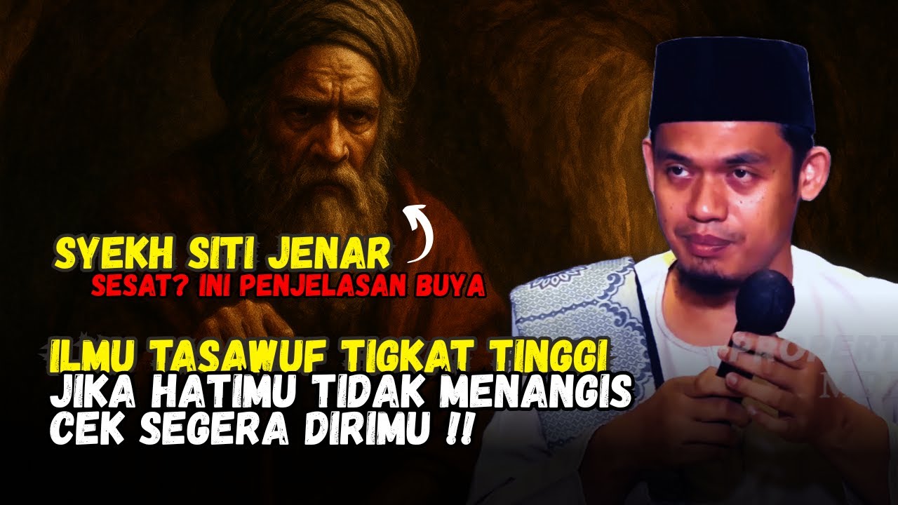 ILMU TASAWUF TINGKAT TINGGI‼️SYEKH SITI JENAR SESAT? INI PENJELASANNYA!! - BUYA ARRAZY HASYIM