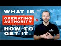 What is Operating Authority &amp; How to Get It