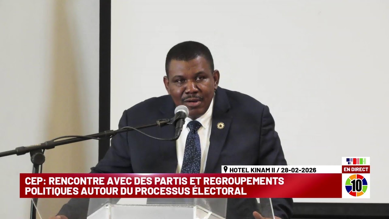 CEP: RENCONTRE AVEC DES PARTIS ET REGROUPEMENTS POLITIQUES AUTOUR DU PROCESSUS ÉLECTORAL