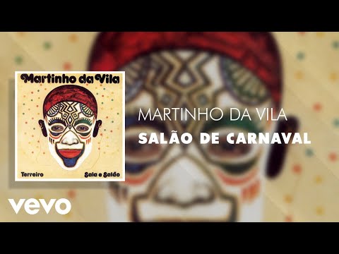 Martinho Da Vila - Salão de Carnaval (Áudio Oficial)
