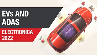 Electric vehicles and ADAS from electronica 2022