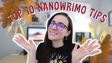 Top 10 NaNoWriMo Tips to Help YOU Succeed! • NaNoWriMo 2022 • Preptober 2022 • Meredith E. Phillips