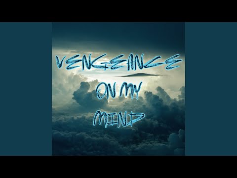 Vengeance On My Mind (Instrumental)