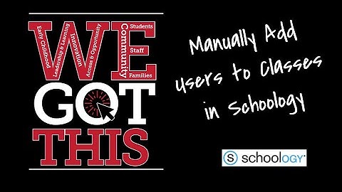 Manually Add Users to Schoology Courses