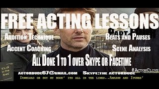 FREE ACTING LESSONS - 1 to 1 - over skype or facetime or other