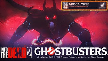 Into the Dead 2 - World Rank #12 Apocalypse Completed Ghostbusters Event II（勇闯死人谷2)
