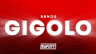 bbno$ - gigolo (Lyrics)