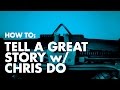 How To: Tell A Great Story— 5 storytelling tips