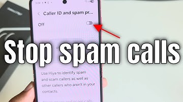 Samsung Z Flip 7: Hoe spamoproepen op Android te blokkeren