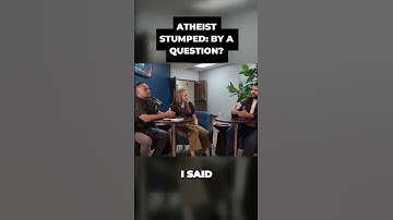 Atheist stumped: by a question?