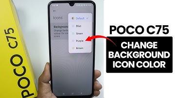 How to Change Background Icon Color in Poco C75