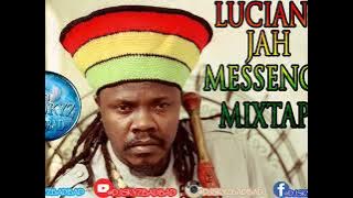 LUCIANO JAH MESSENGER MIXTAPE#BADBAD