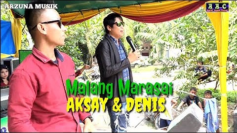 Lagu Jambi - Malang Marasai - Voc. Aksay & Denis - Official management Arzuna Music
