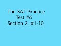 SAT  TEST 6,  SECTION 3, Problems 1 - 10