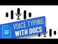 Voice Typing With Google Docs