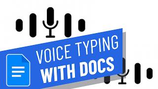 Voice Typing With Google Docs