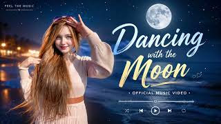 MOONLIGHT WITHOUT YOU | DANCING THROUGH MEMORIES | ROMANTIC SONG 