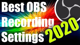 Best OBS Recording Settings 2020/2021 (NO LAG) (1080P 60FPS)