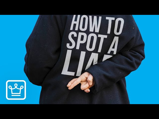 How To Spot A LIAR 