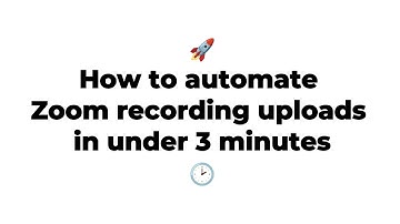 How to automate Zoom recording uploads in under 3 minutes!