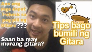 Tips bago bumili ng Gitara