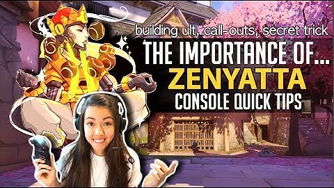 Competitive Zenyatta Guide | The Importance of ZENYATTA Console Quick Tips Xbox/PS4